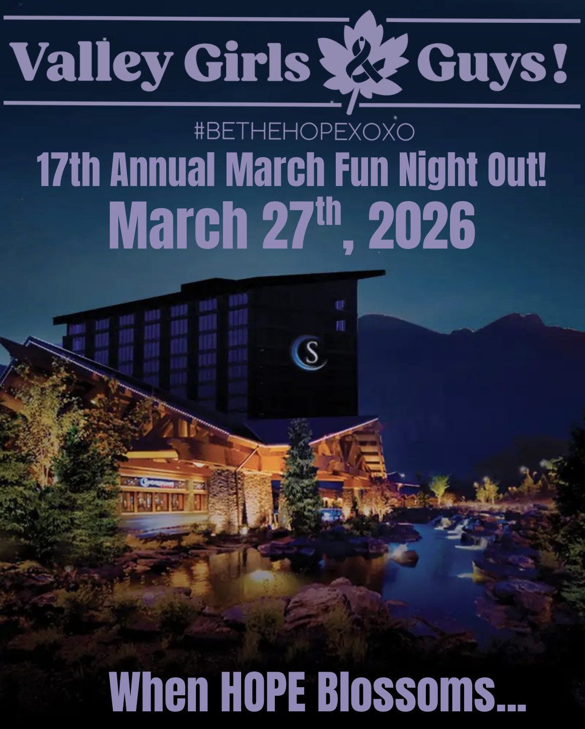 Valley Girls & Guys! 17th Annual March Fun Night Out! 