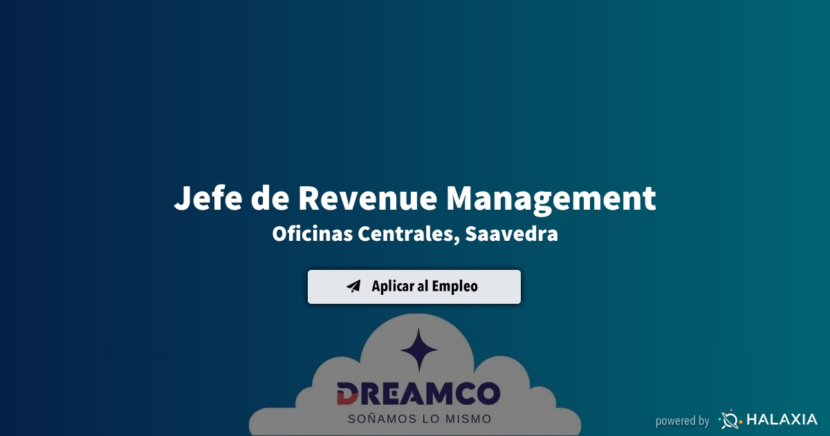 Jefe de Revenue Management en Buenos Aires, Argentina | Halaxia.com