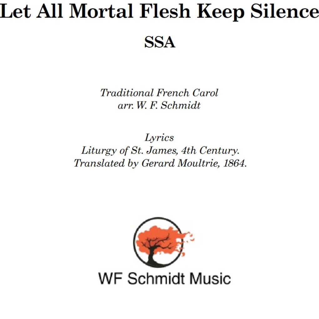 Abdeckung für "Let All Mortal Flesh Keep Silence (arr. W. F. Schmidt)" von Traditional French Carol
