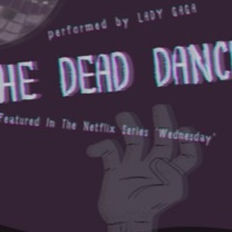 Carátula para "Dead Dance (arr. MATT WRIGHTMAN)" por Lady Gaga