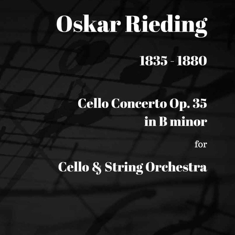 Cover Art for "Rieding Cello Concerto in B Minor Op. 35 for Cello and String Orchestra (arr. Paul Wood)" by Oskar Rieding