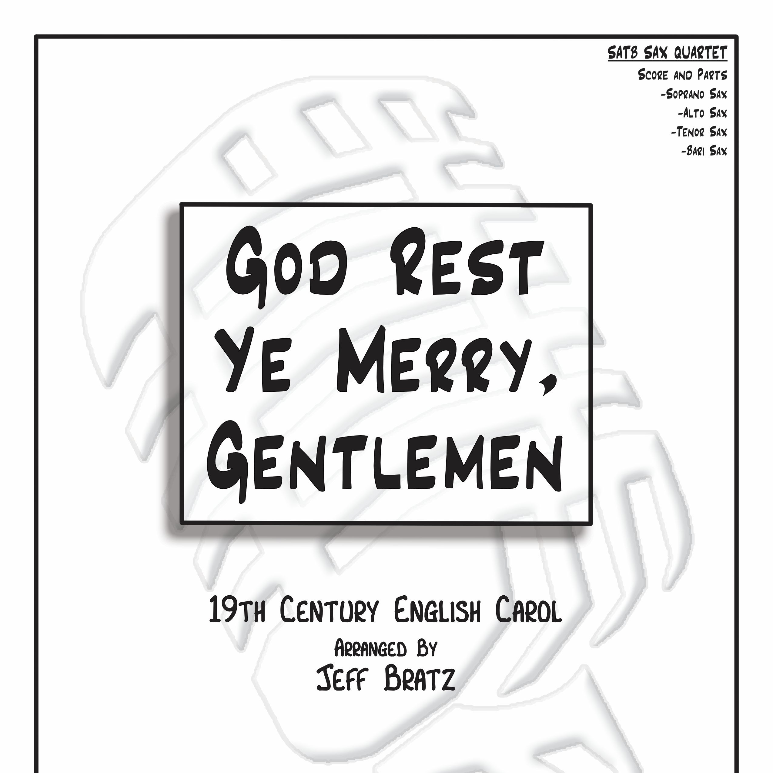 Cover Art for "God Rest Ye Merry, Gentlemen (SATB Sax Quartet) (arr. Jeff Bratz)" by Traditional