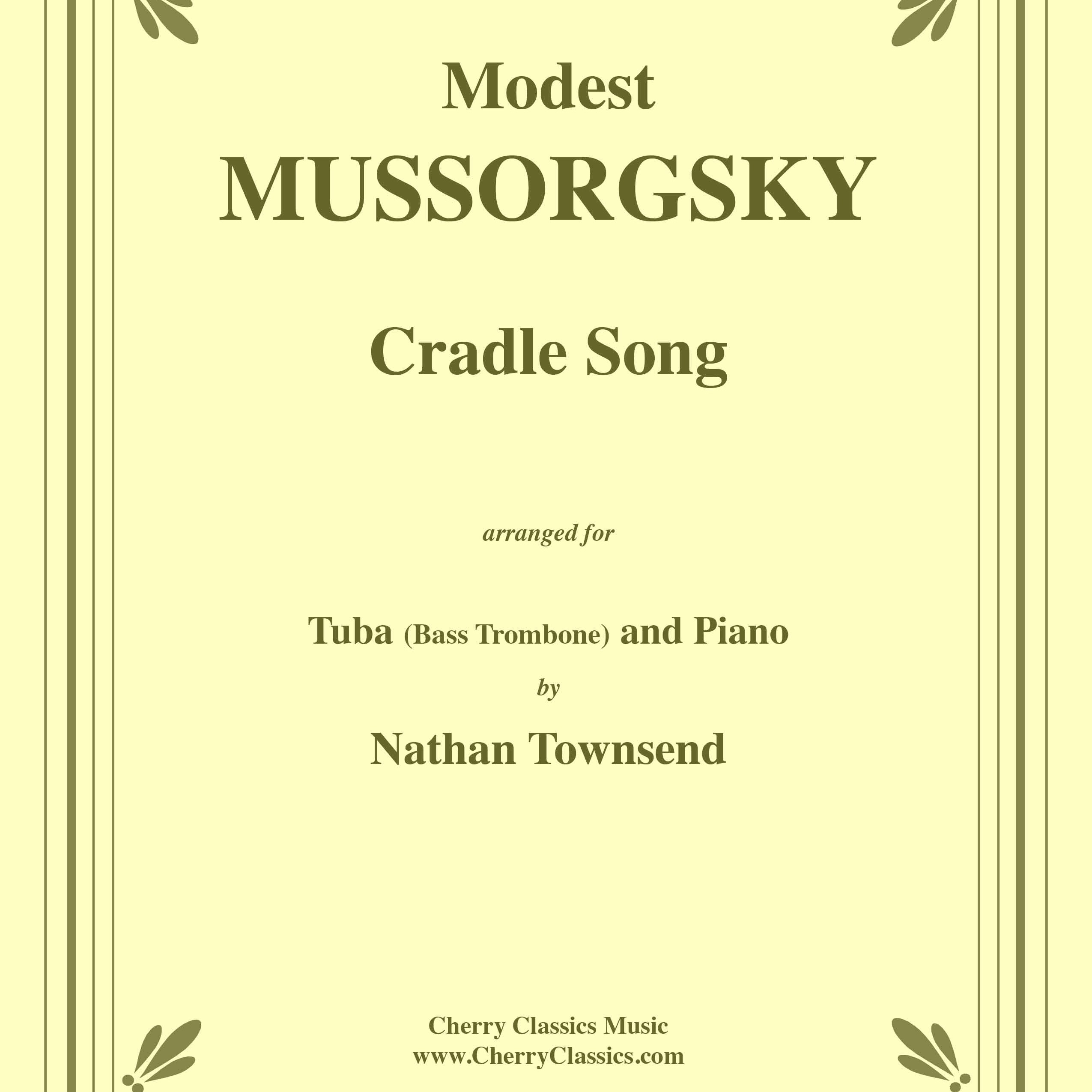 Cover Art for "Cradle Song for Tuba or Bass Trombone and Piano (arr. Nathan J. Townsend)" by Modest Mussorgsky