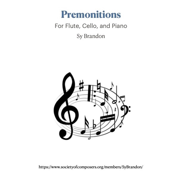 Cover Art for "Premonitions for Flute, Cello, and Piano" by Sy Brandon