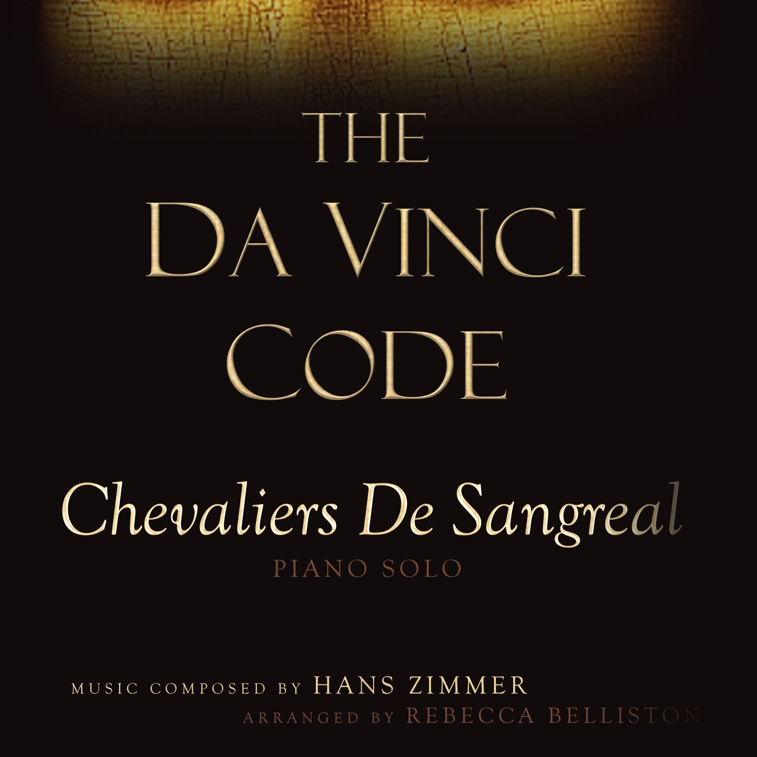 Cover Art for "Chevalier De Sangreal (arr. Rebecca Belliston)" by Hans Zimmer