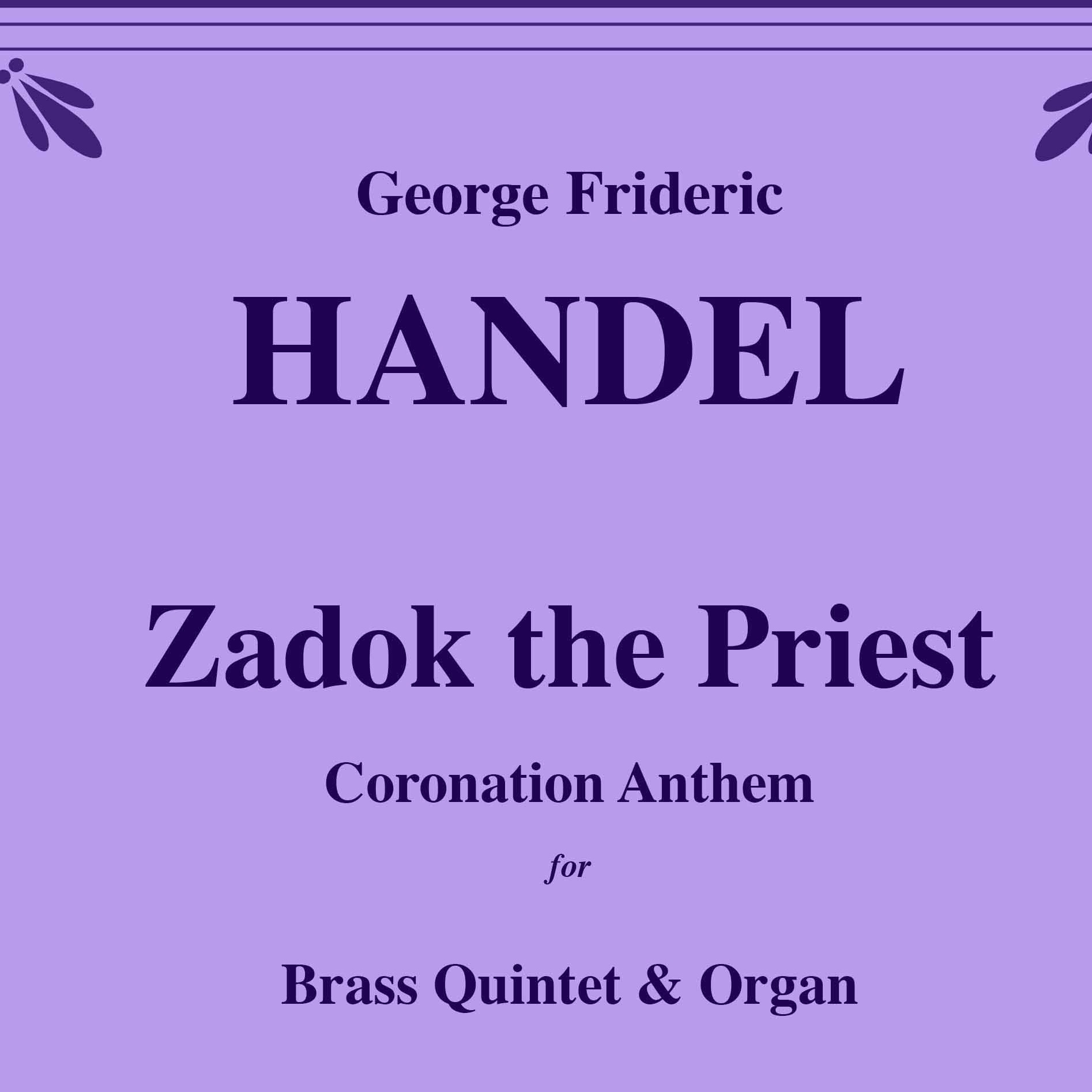 Cover Art for "Zadok the Priest for Brass Quintet and Organ (arr. Damiano Drei)" by G. F. Handel