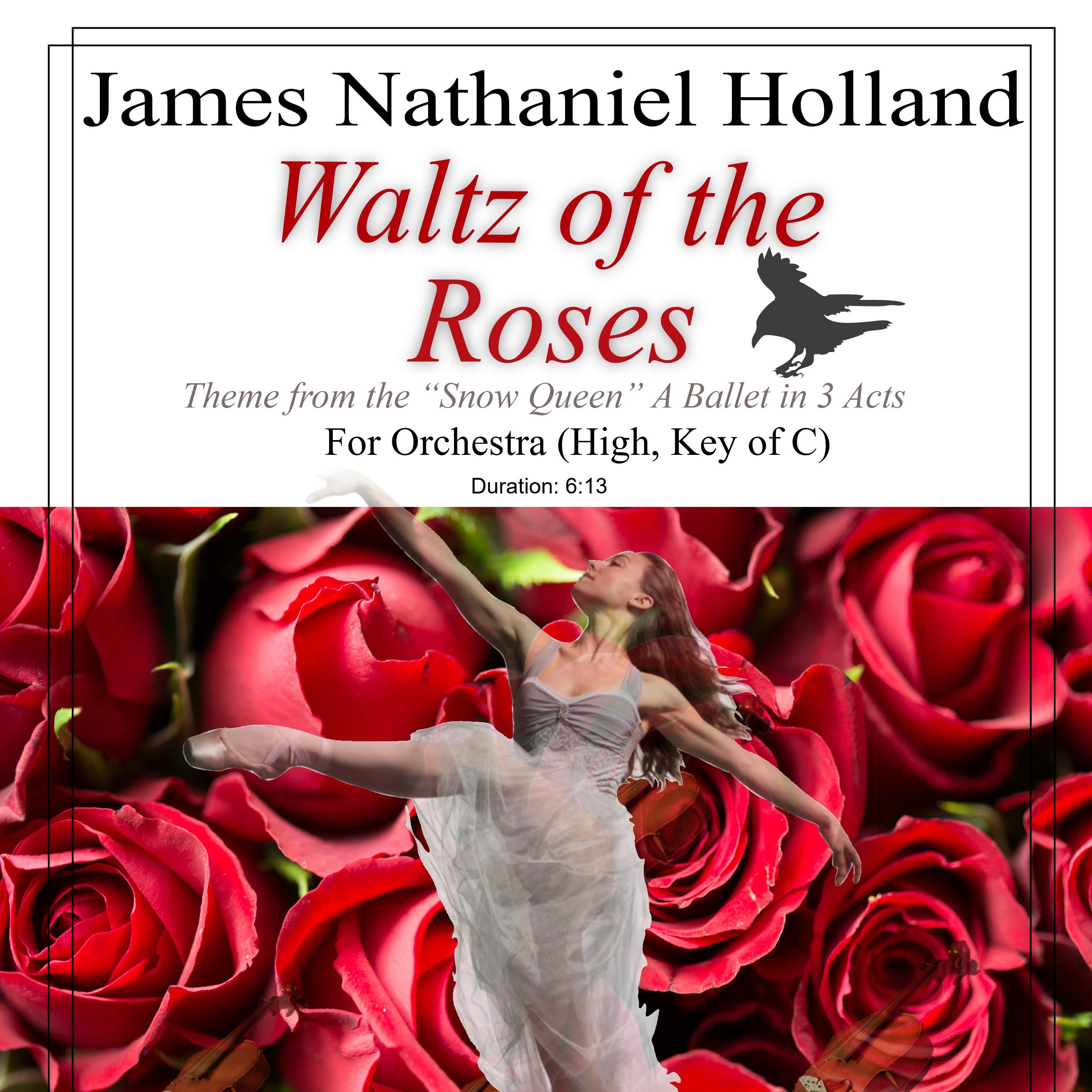 Waltz of the Roses, for Orchestra (High, Key of C), Pas de Deux / Theme from The Snow Queen Ballet by James Nathaniel Holland 管弦乐团 封面
