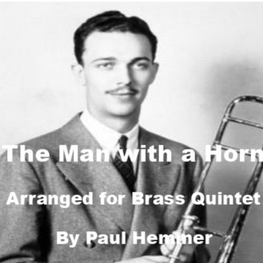 Cover Art for "The Man With The Horn (arr. Paul Hemmer)" by Bonnie Lake