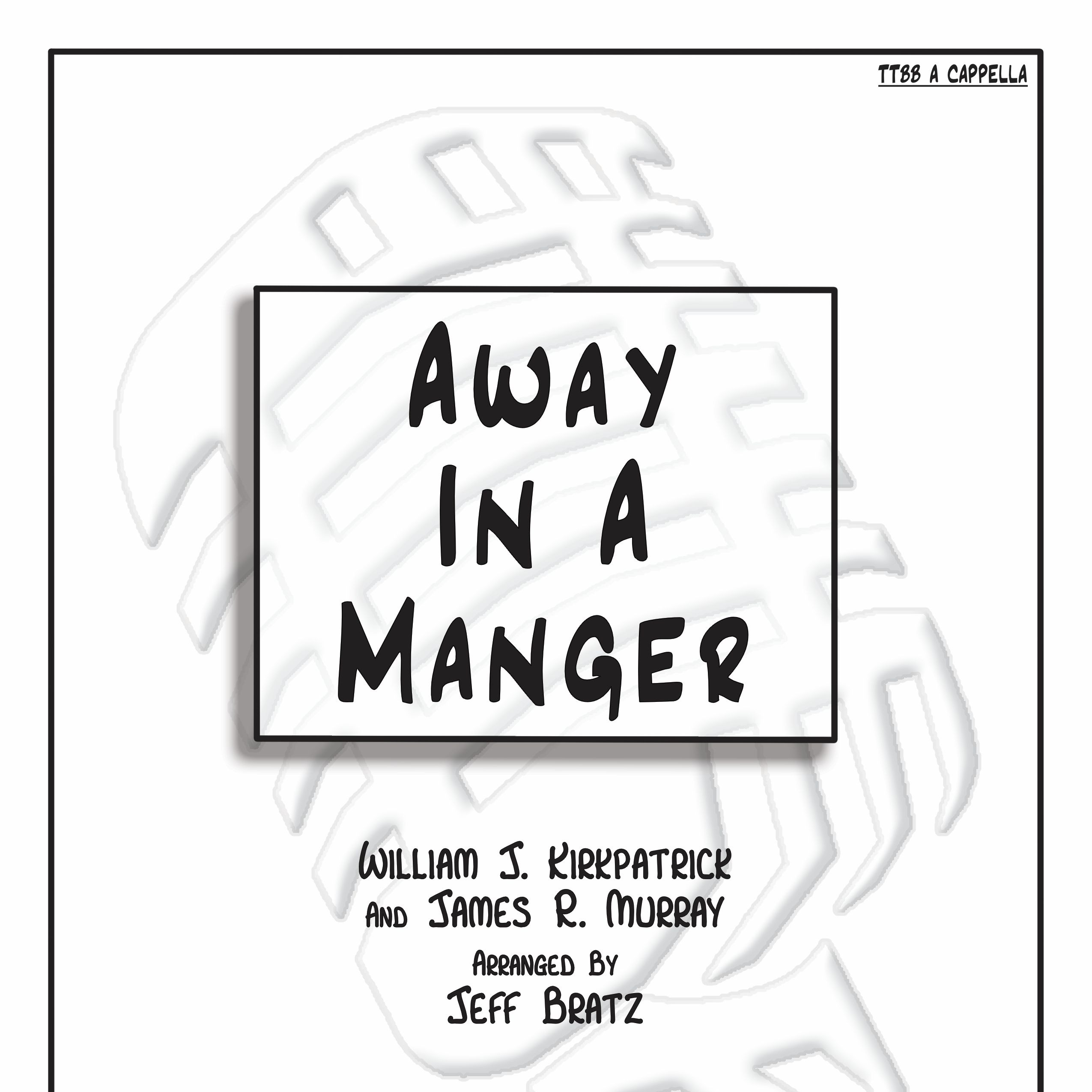 Cover Art for "Away In A Manger (arr. Jeff Bratz)" by Jeff Bratz