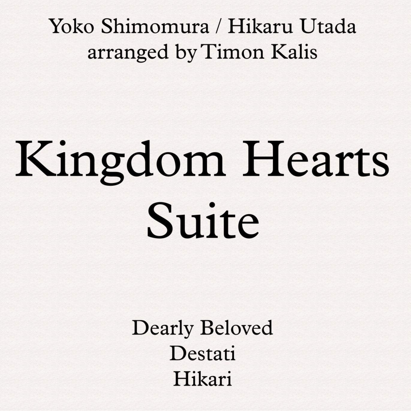 Cover Art for "Medley: Dearly Beloved with Destati and Hikari (arr. Timon Kalis)" by Timon Kalis