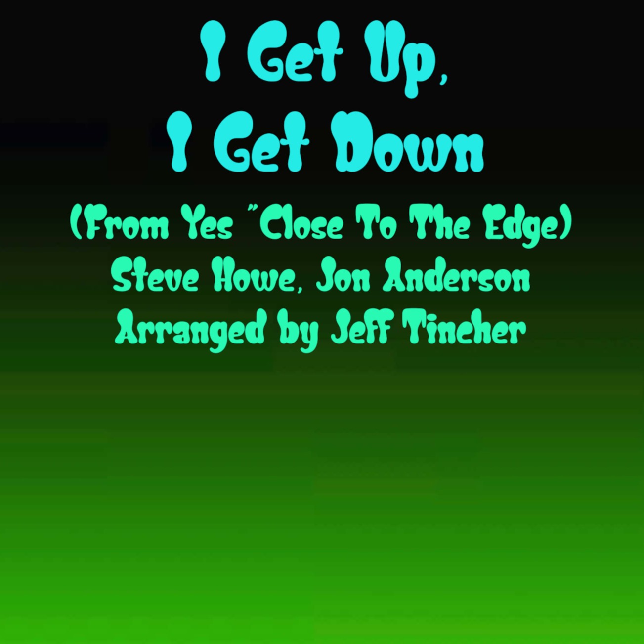 Cover Art for "I Get Up, I Get Down (arr. Jeff Tincher)" by Steve Howe