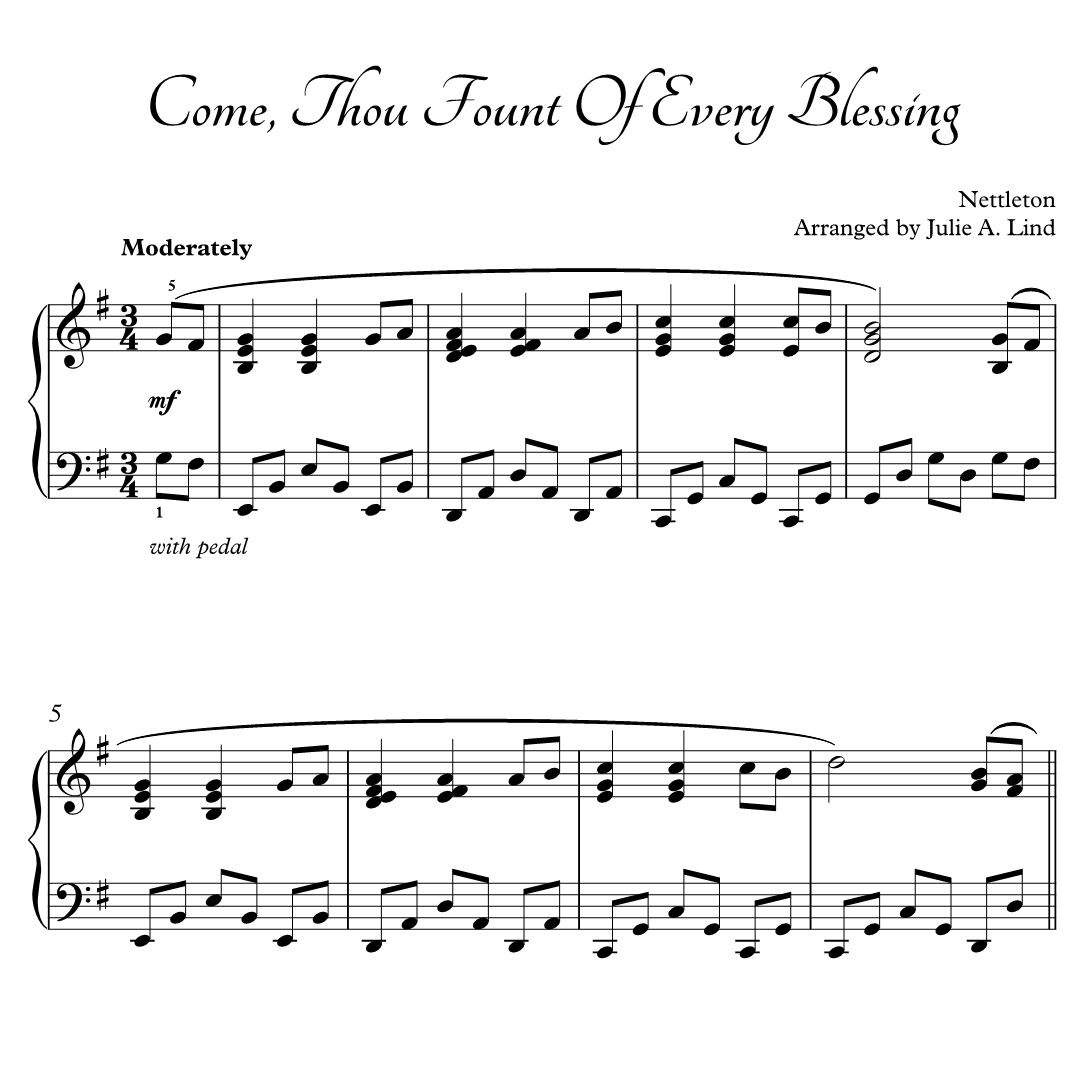 Cover Art for "Come Thou Fount Of Every Blessing (arr. Julie A Lind)" by Julie A Lind
