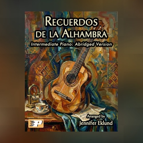 Cover Art for "Recuerdos de la Alhambra (Intermediate Piano: Abridged) (arr. Jennifer Eklund)" by Francisco Tárrega
