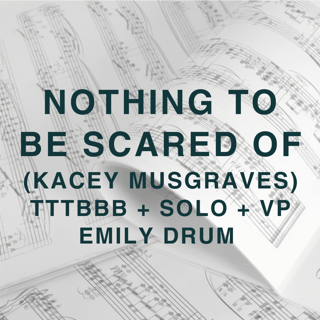 Carátula para "Nothing To Be Scared Of (arr. Emily Drum)" por Kacey Musgraves