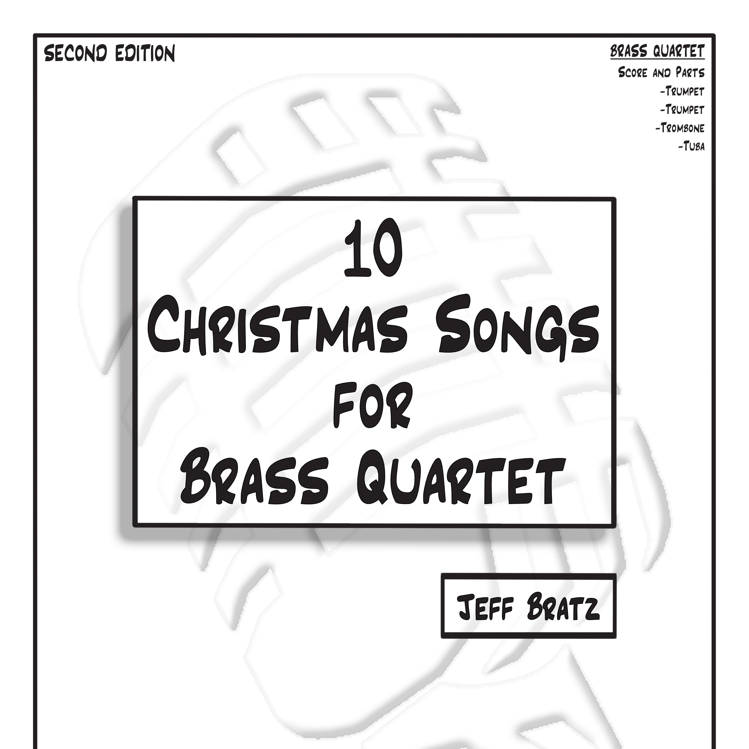 Carátula para "10 Christmas Songs for Brass Quartet: Second Edition (arr. Jeff Bratz)" por Jeff Bratz