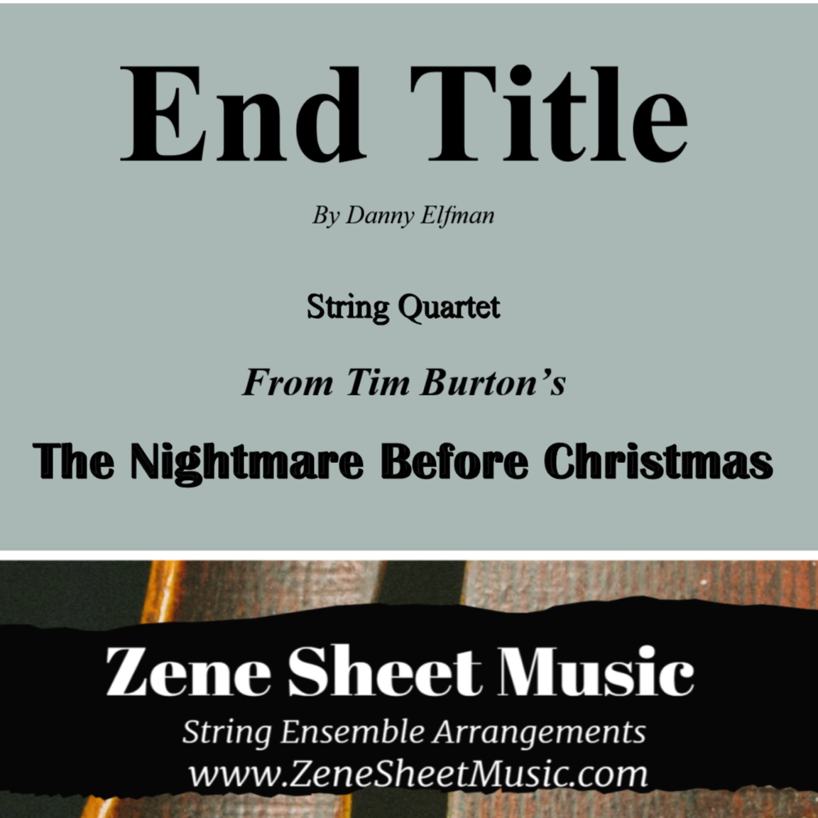 Cover Art for "Nightmare Before Christmas (end Titles) (arr. Eve C. Mailly - Zene Strings)" by Danny Elfman