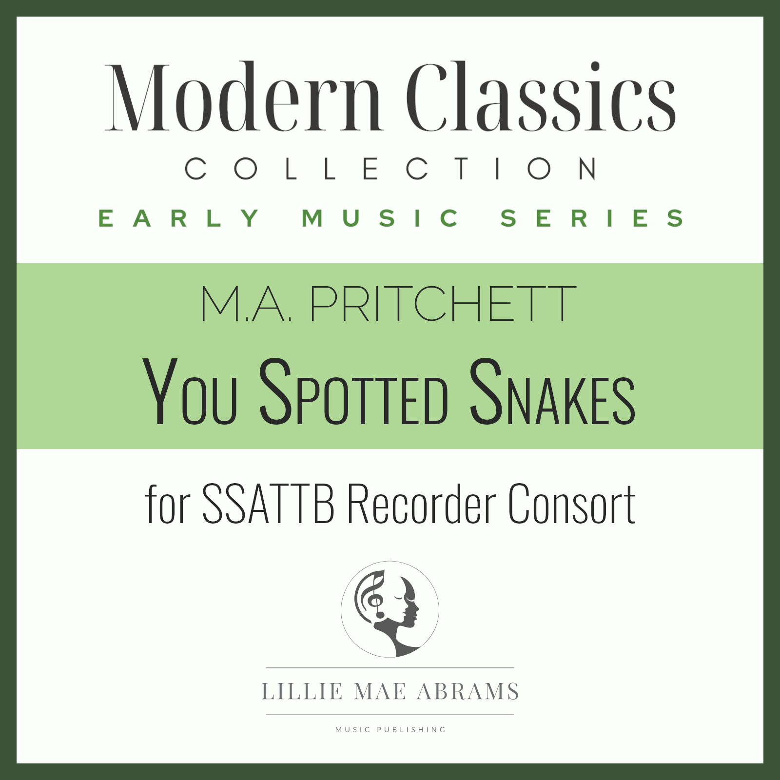 Abdeckung für "You Spotted Snakes - Score Only" von M.A. Pritchett