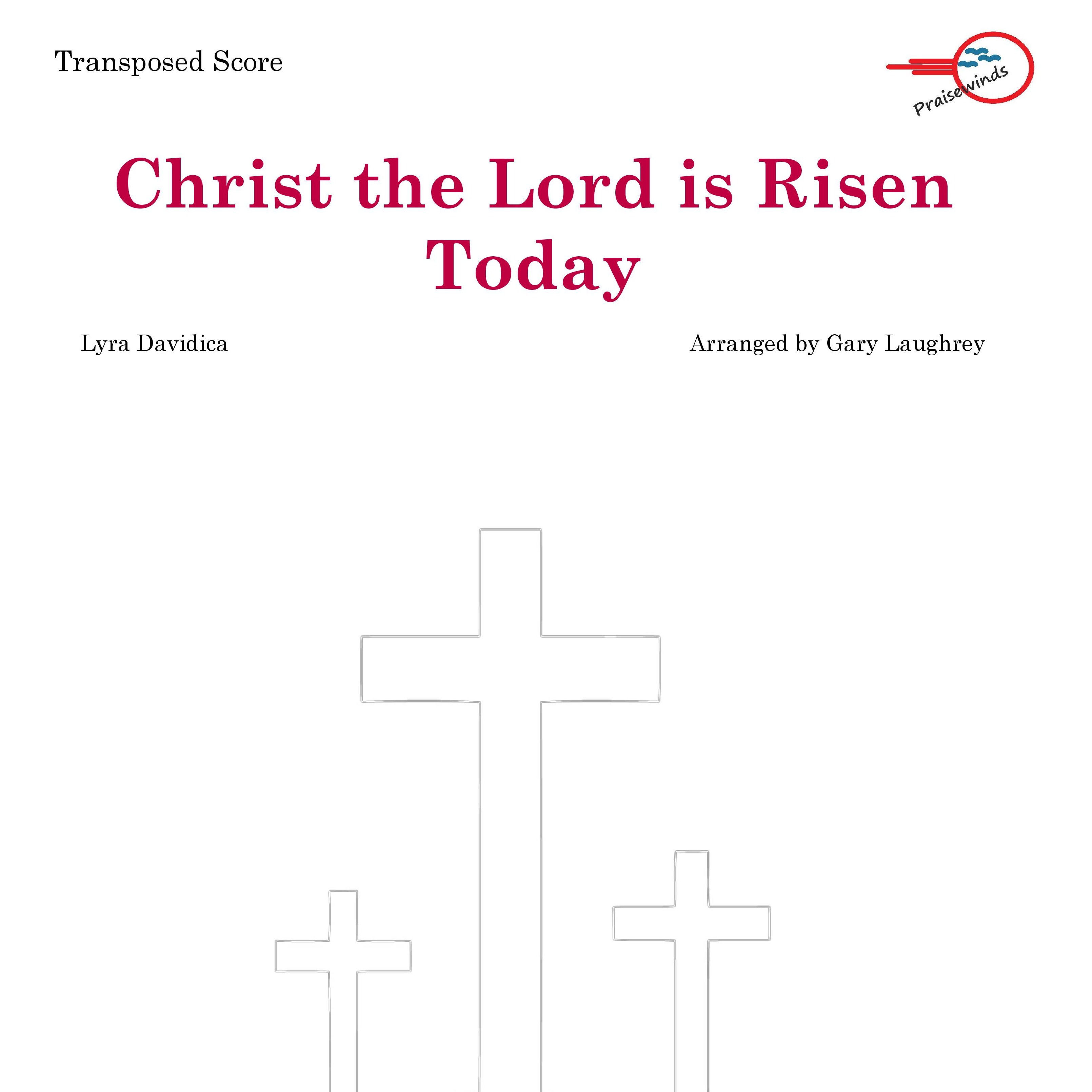 Christ the Lord is Risen Today (arr. Gary Laughrey) by Lyra Davidica Full Orchestra (主基督今日复活) 封面