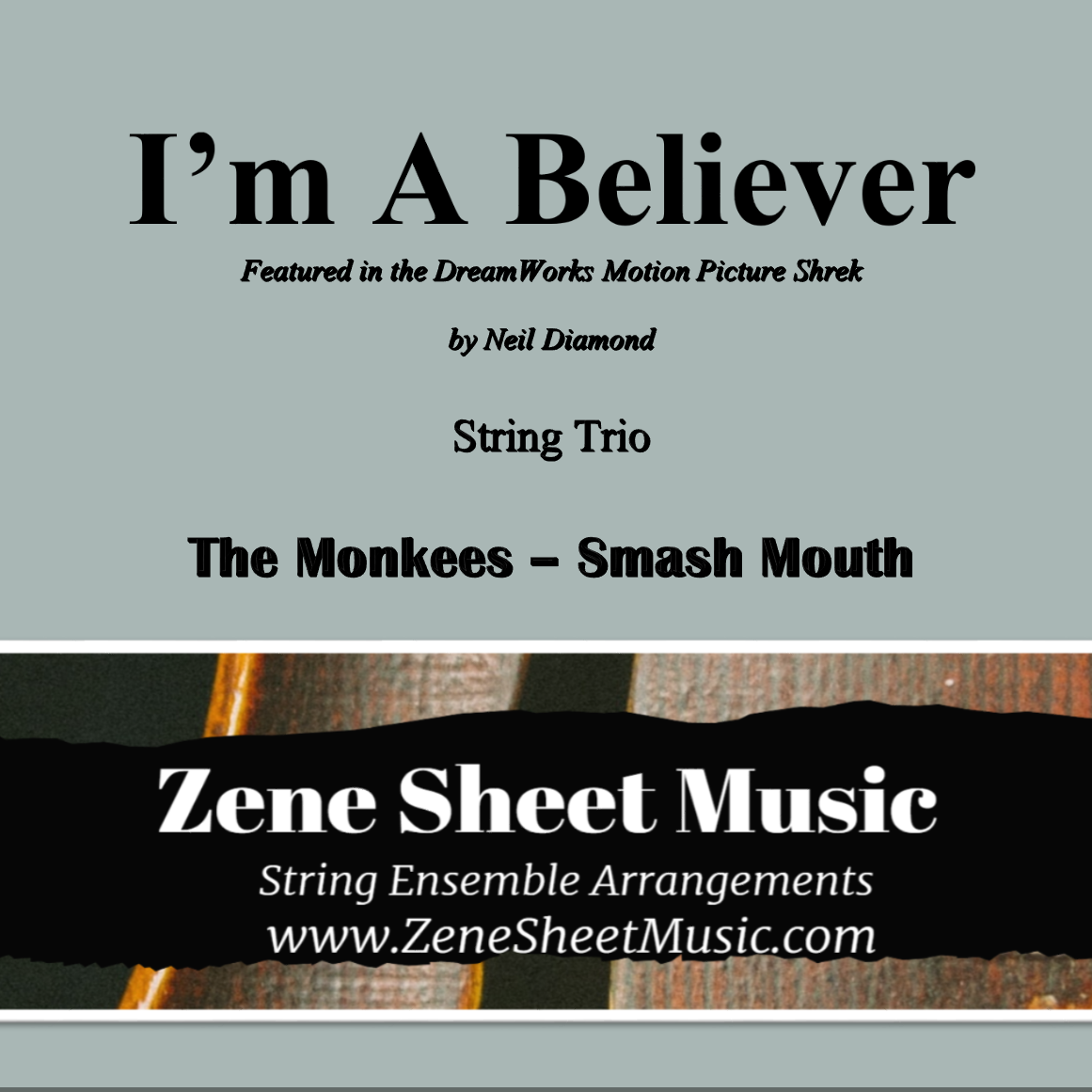 Cover Art for "I'm A Believer (arr. Eve C. Mailly - Zene Strings)" by Smash Mouth