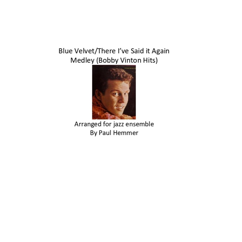 Abdeckung für "Medley: Blue Velvet with There! I've Said It Again (arr. Paul Hemmer)" von Paul Hemmer