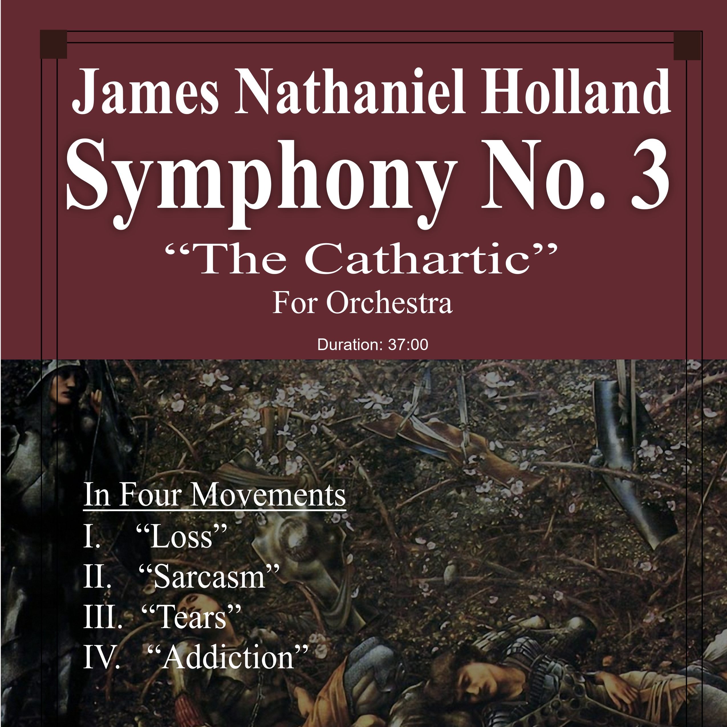 Abdeckung für "Symphony No. 3 "The Cathartic" James Nathaniel Holland Full Score Only - Score Only" von James Nathaniel Holland