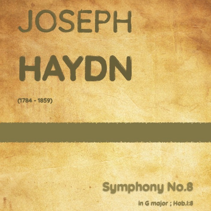 Cover Art for "Haydn - Symphony No.8 in G major, "Le Soir" Hob.I:8 (arr. J.G. Cucó Barber)" by Joseph Haydn