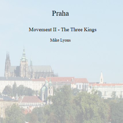 Praha (Prague) Movement II - The Three Kings by Mike Lyons 管弦乐团 封面