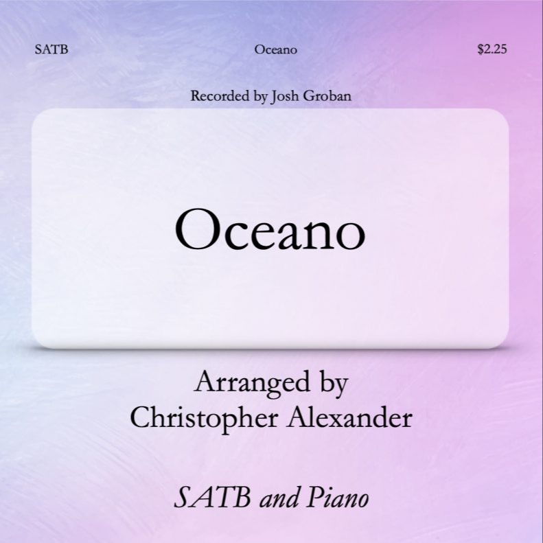 Cover Art for "Oceano (arr. Christopher Alexander)" by Josh Groban