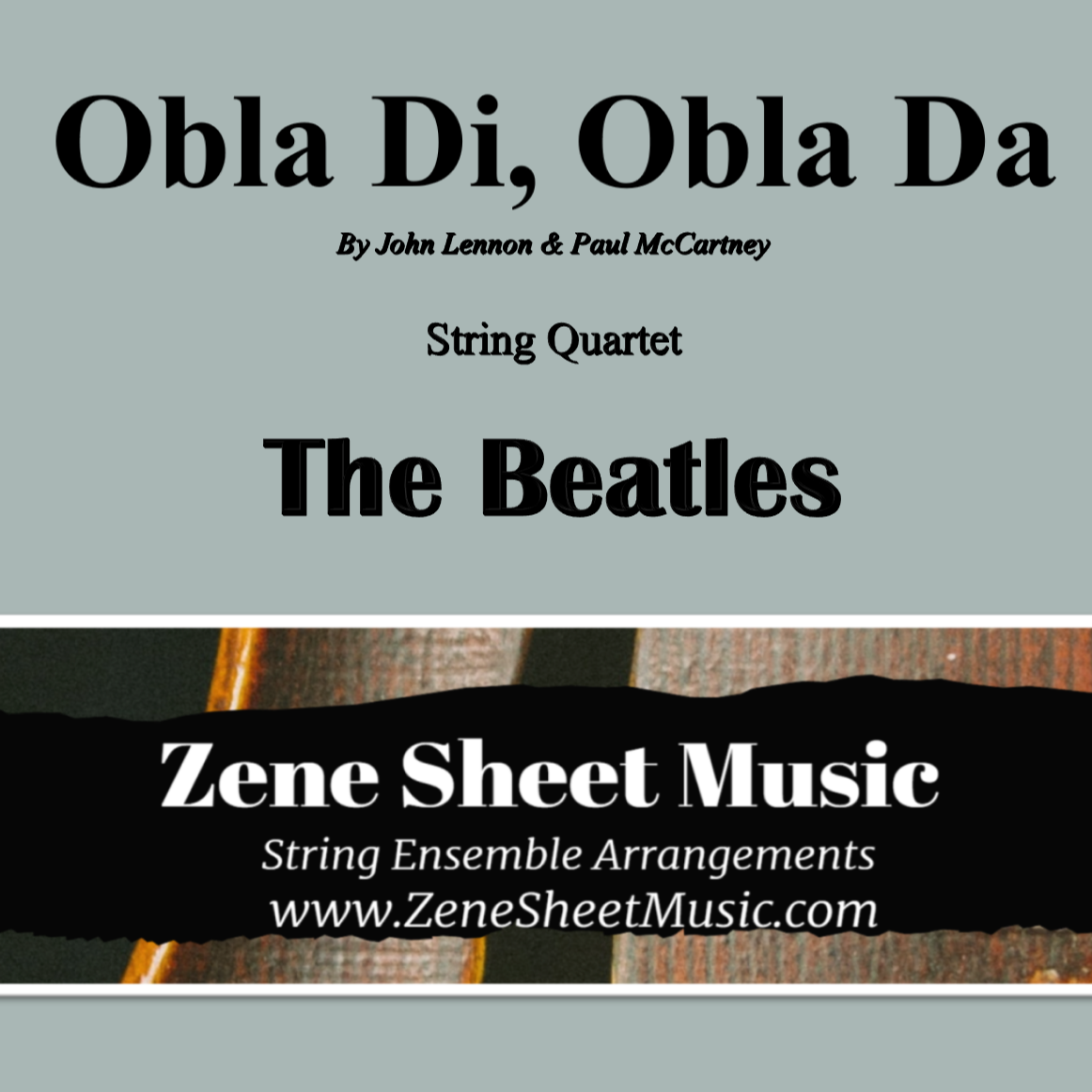 Cover Art for "Ob-la-di, Ob-la-da (arr. Eve C. Mailly - Zene Strings)" by The Beatles