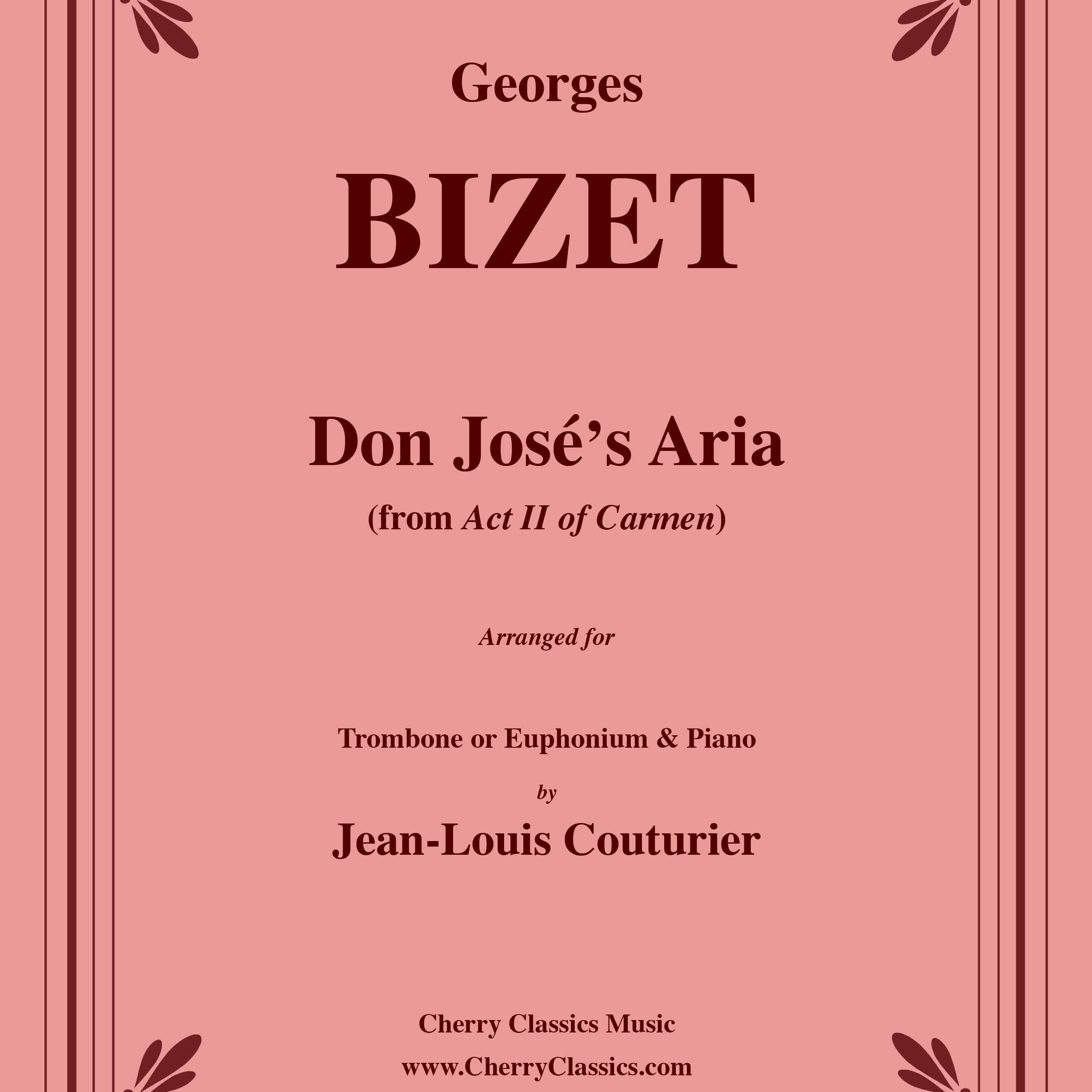 Carátula para "Don José's Aria from the opera Carmen for Euphonium and Piano (arr. Jean-Louis Couturier)" por George Bizet