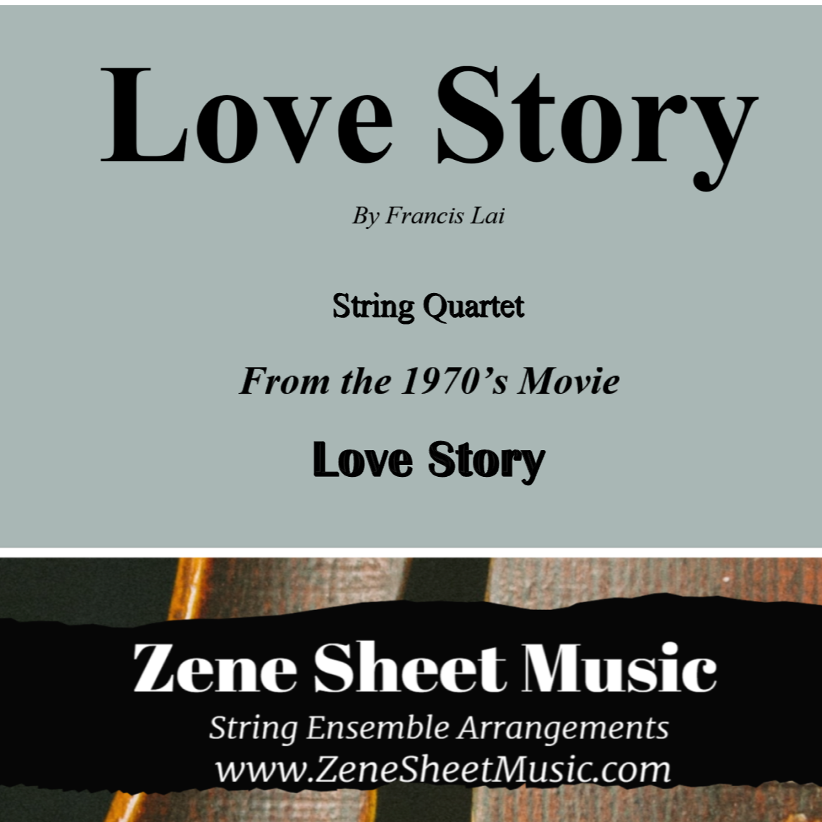 Abdeckung für "Love Story (arr. Eve C. Mailly - Zene Strings)" von Francis Lai