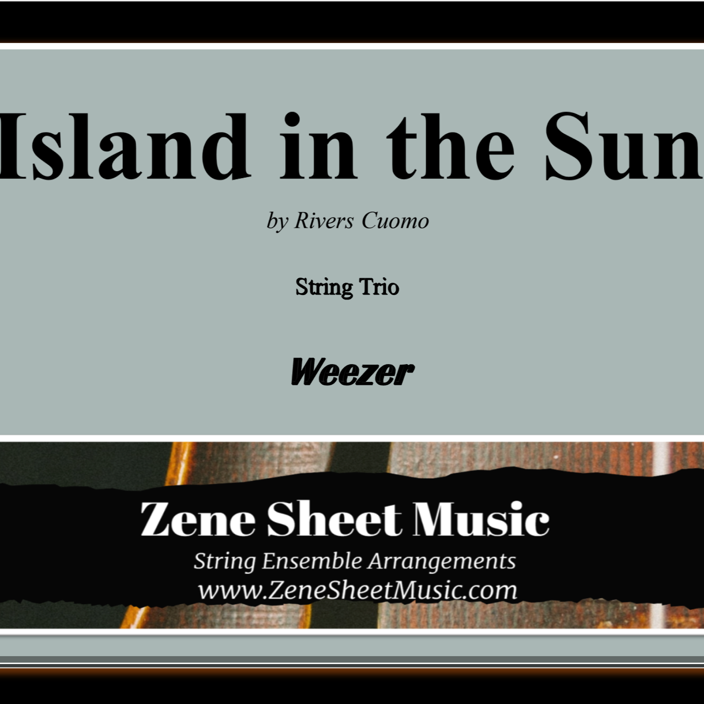 Carátula para "Island In The Sun (arr. Eve C. Mailly - Zene Strings)" por Weezer