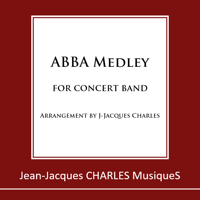 Carátula para "Medley: Mamma Mia with Dancing Queen, Take A Chance On Me, Money, Money, Money, and Waterloo (arr. Jean-Jacques CHARLES)" por Jean-Jacques CHARLES