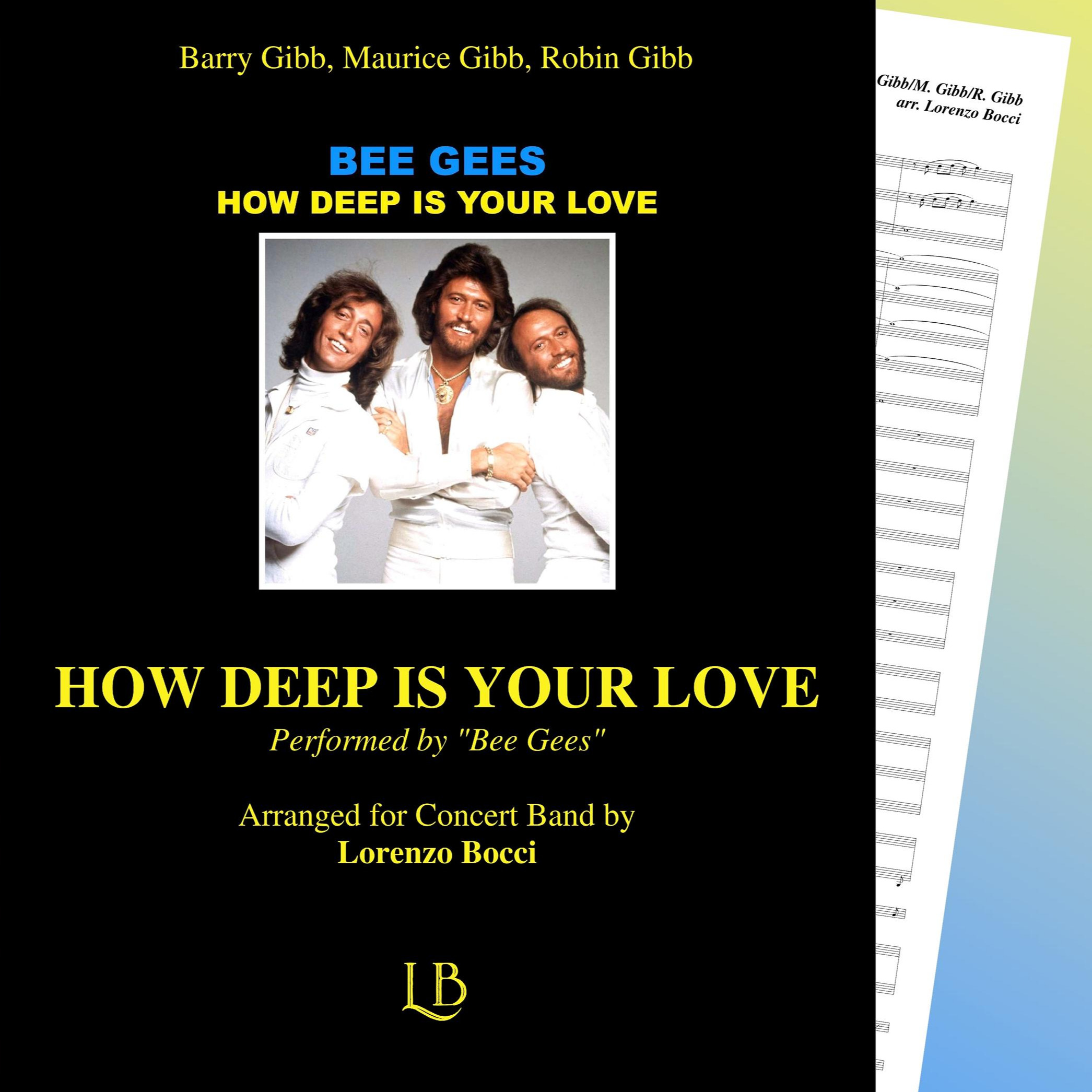 Cover Art for "How Deep Is Your Love (arr. Lorenzo Bocci)" by The Bee Gees