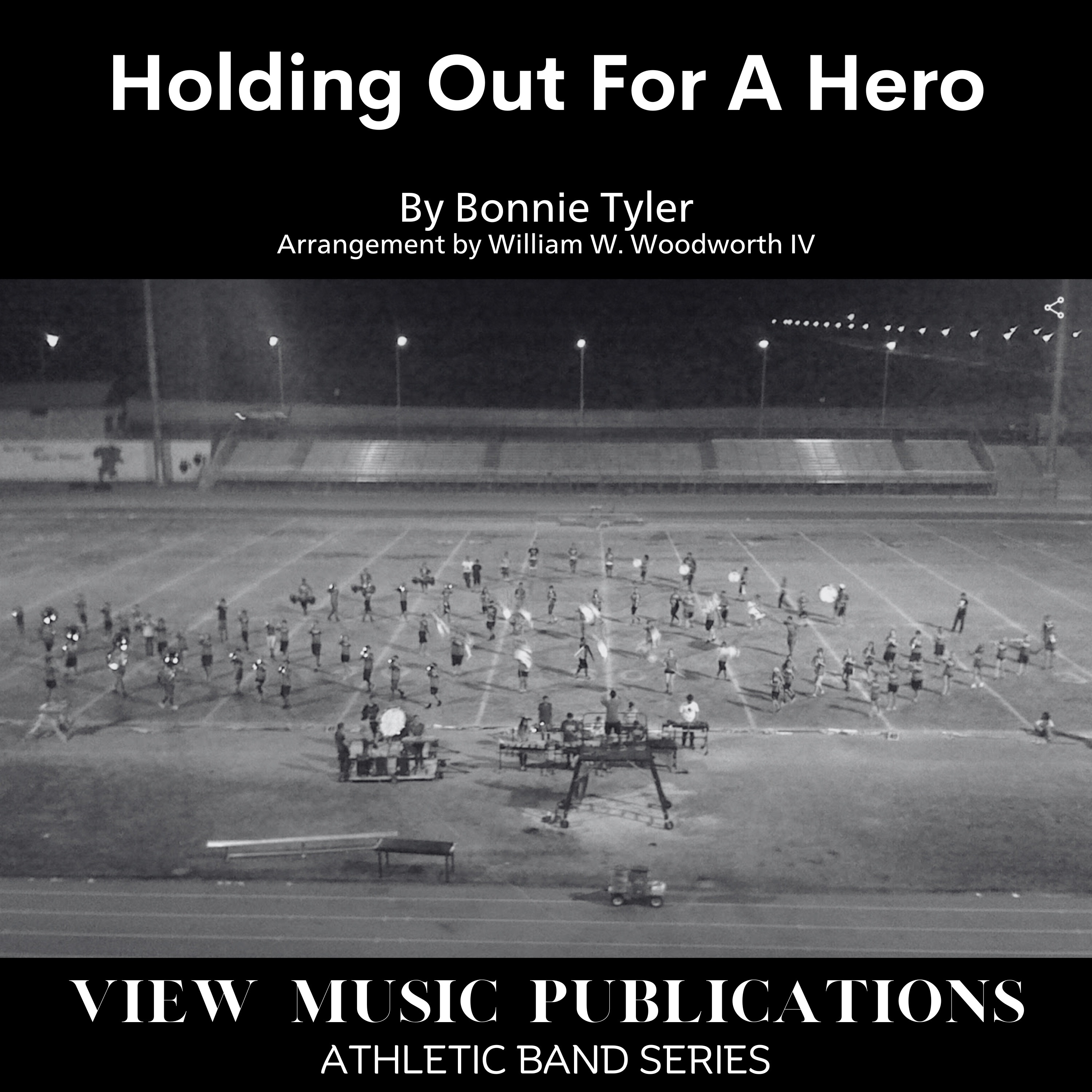 Carátula para "Holding Out For A Hero (arr. William W. Woodworth IV)" por Bonnie Tyler