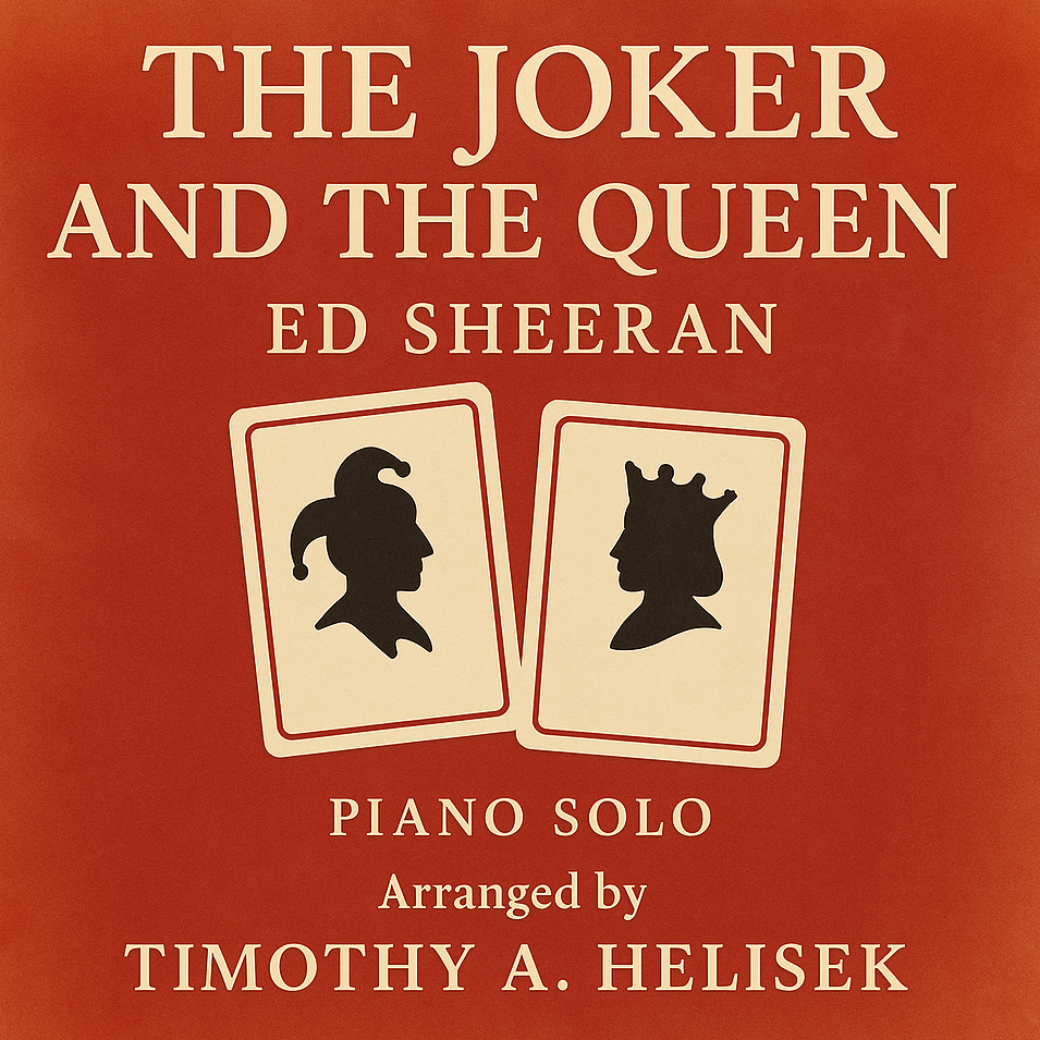 Couverture pour "The Joker And The Queen (arr. Timothy A. Helisek)" par Ed Sheeran