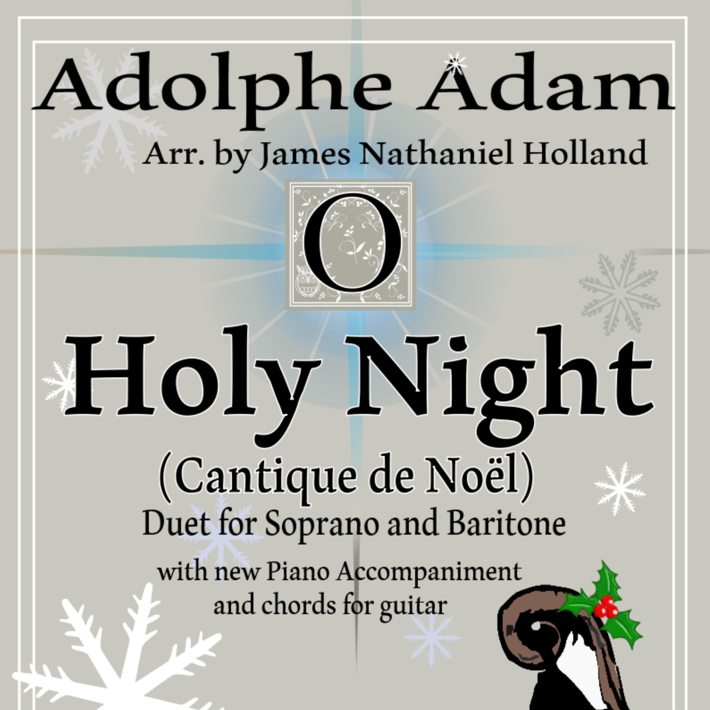 Carátula para "O Holy Night (Cantique de Noel) Adolphe Adam Duet for Baritone and Soprano (Tenor) (arr. James Nathaniel Holland)" por Adolphe Adam