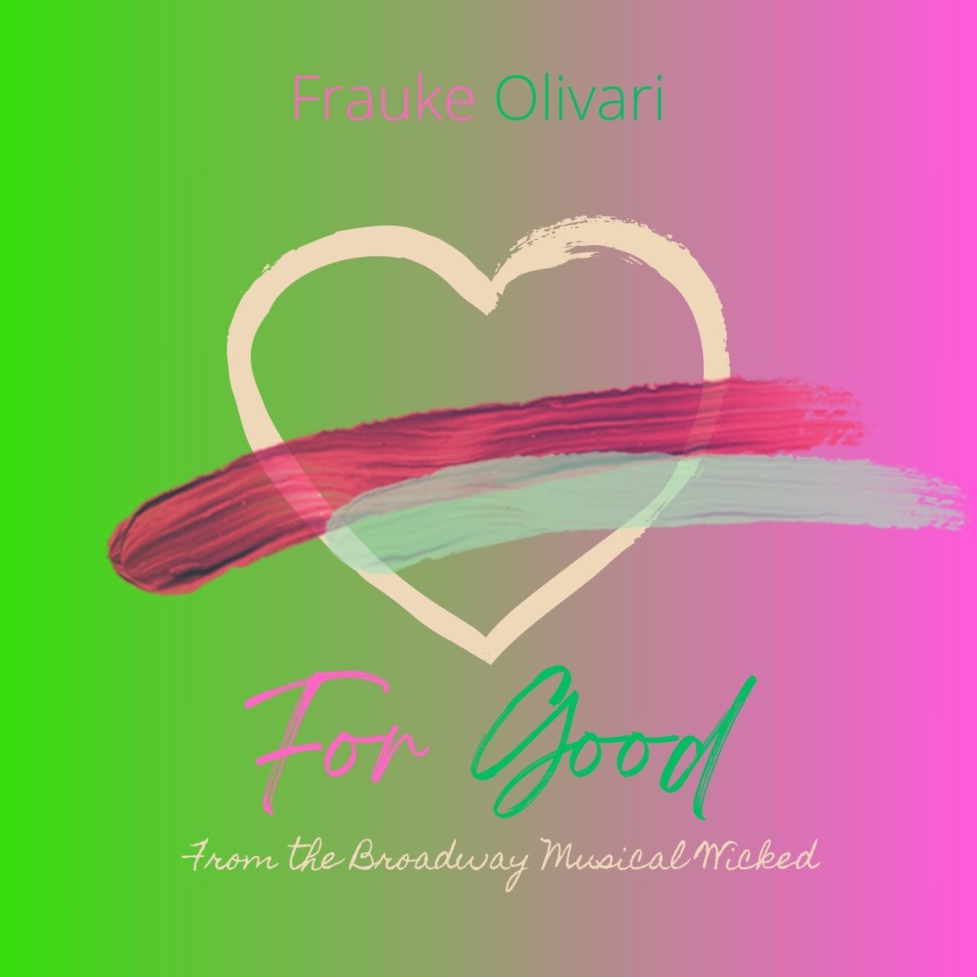 Couverture pour "For Good (arr. Frauke Olivari" par Stephen Schwartz