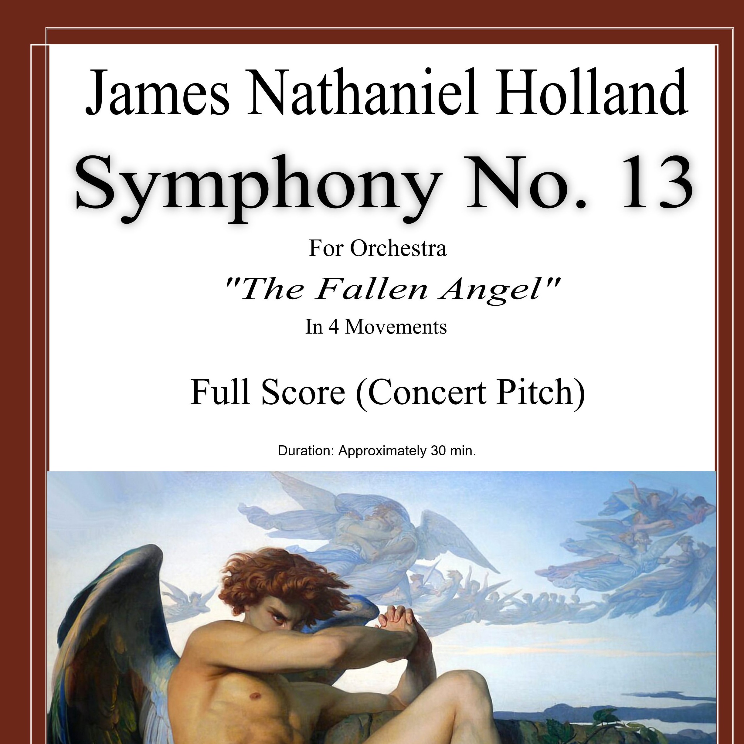 Couverture pour "Symphony No. 13 For Orchestra The Fallen Angel Full Score Only - Score Only" par James Nathaniel Holland