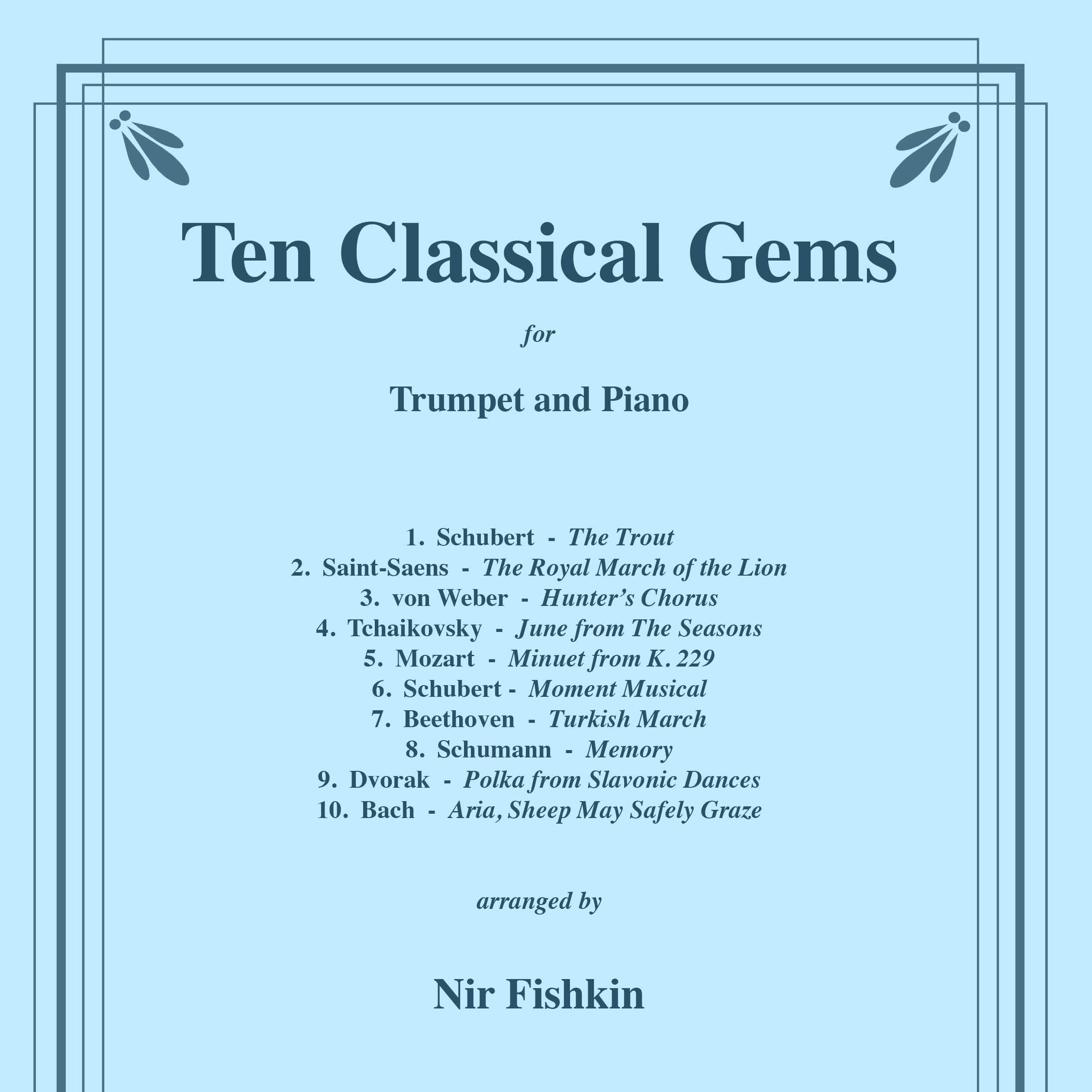 Abdeckung für "Ten Classical Gems for Trumpet and Piano (arr. Nir Fishkin)" von Various