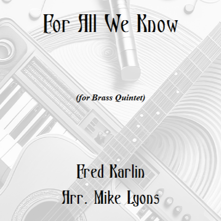 Carátula para "For All We Know (arr. Mike Lyons)" por The Carpenters