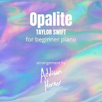 Abdeckung für "Opalite (arr. Addison Horner)" von Taylor Swift