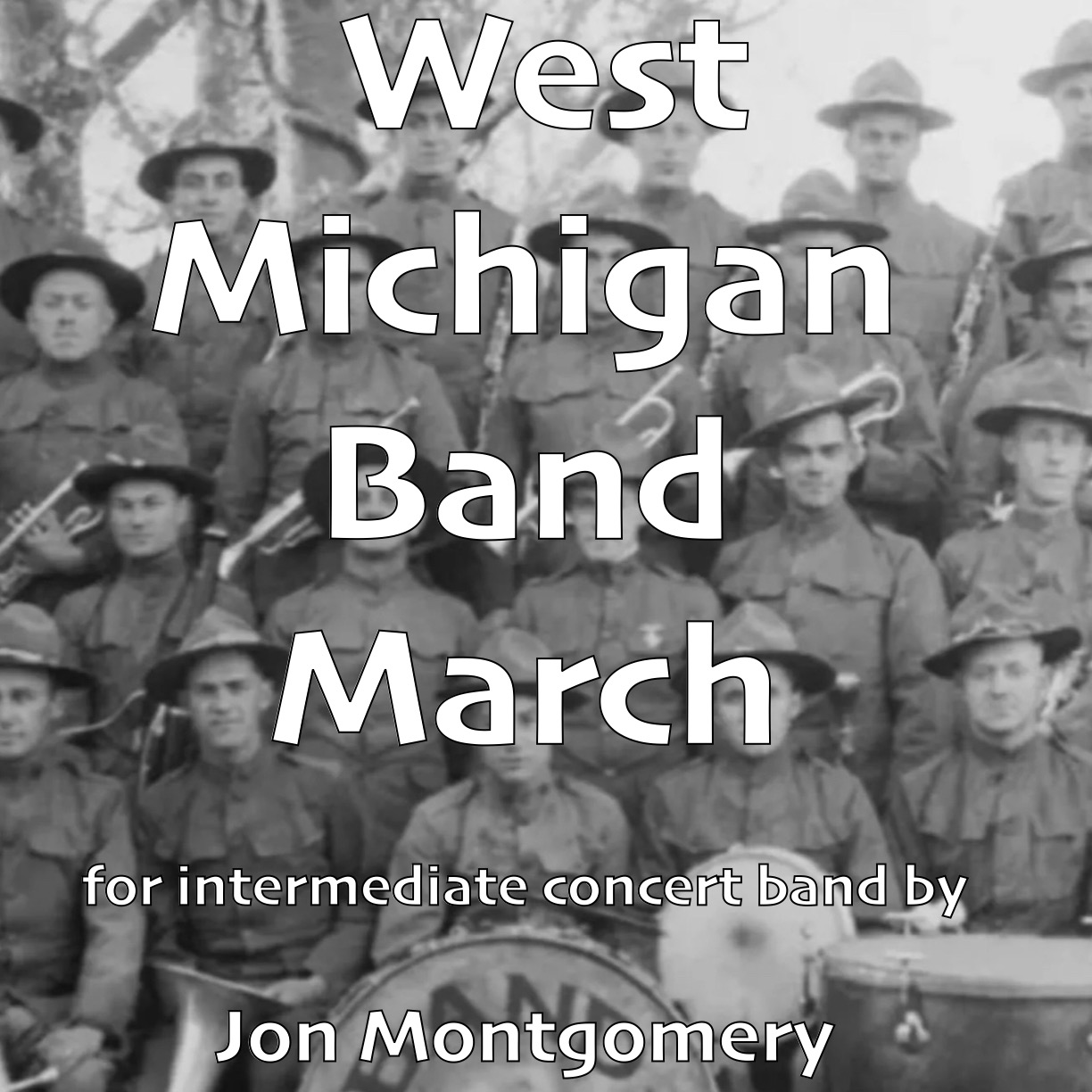 Carátula para "West Michigan Band March" por Jon Montgomery