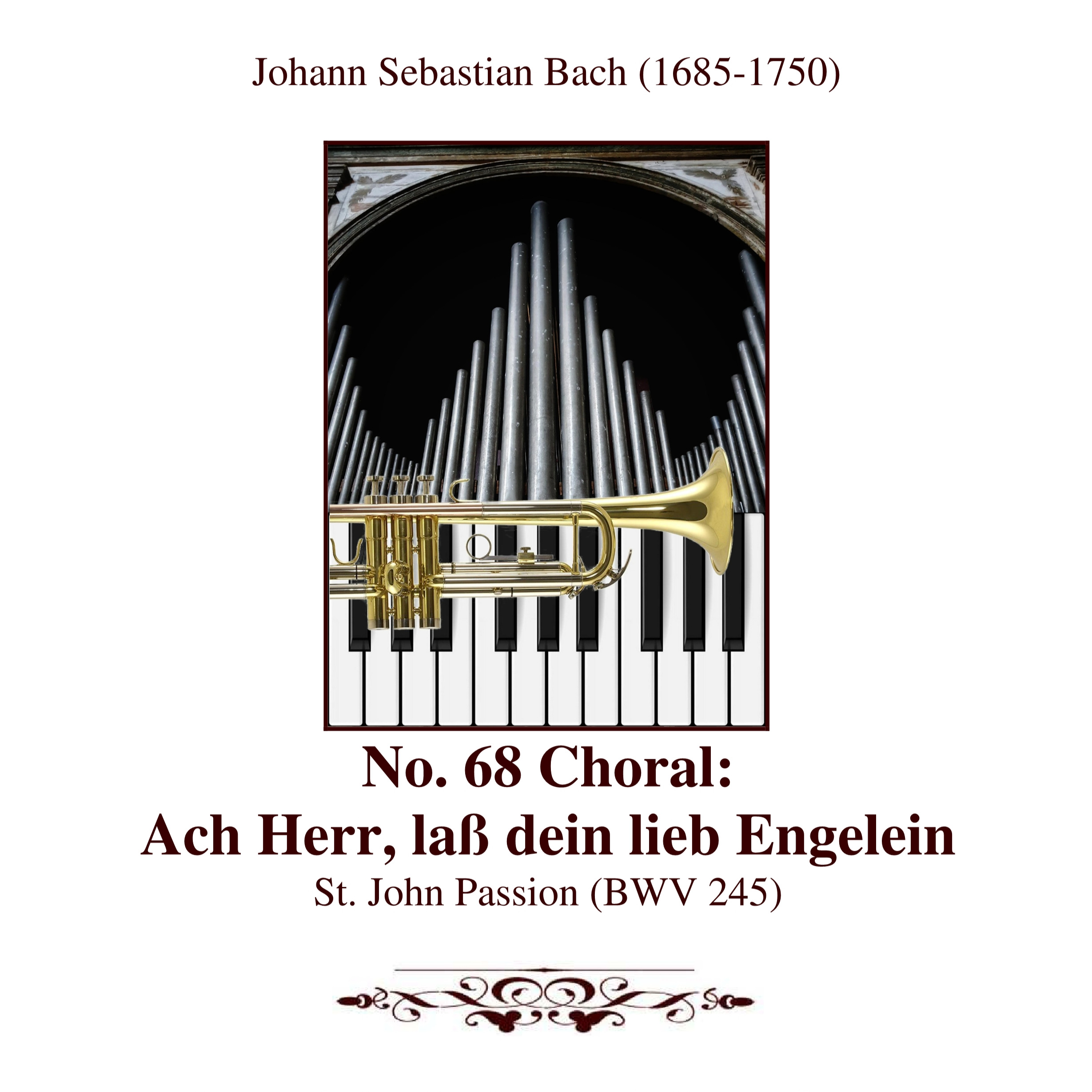 Cover Art for "No. 68 CHORAL: Ach Herr, laß dein lieb Engelein - St. John Passion (BWV 245) (arr. Lorenzo Bocci)" by Johann Sebastian Bach
