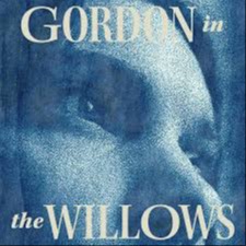 Couverture pour "Gordon in the Willows" par Patrick Watson