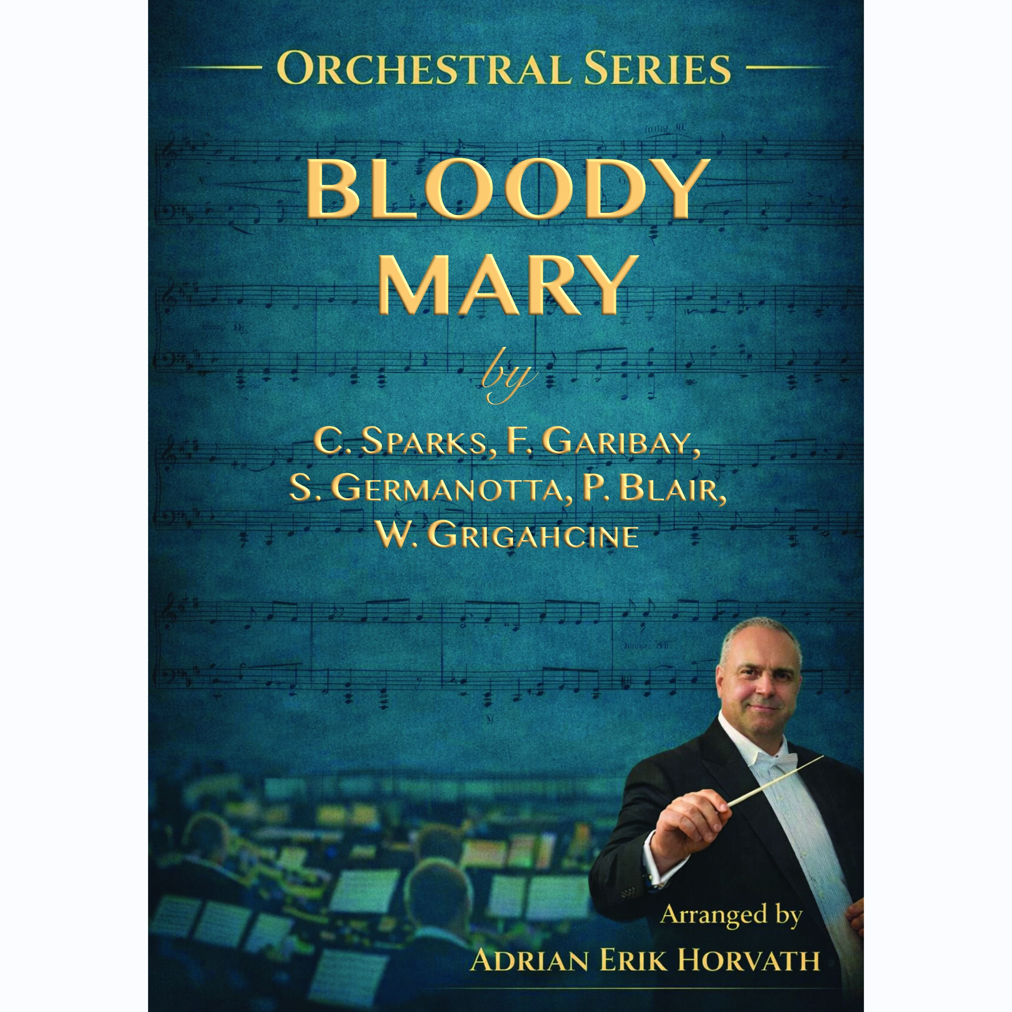 Cover Art for "Bloody Mary (arr. Adrian Erik Horvath)" by Lady Gaga