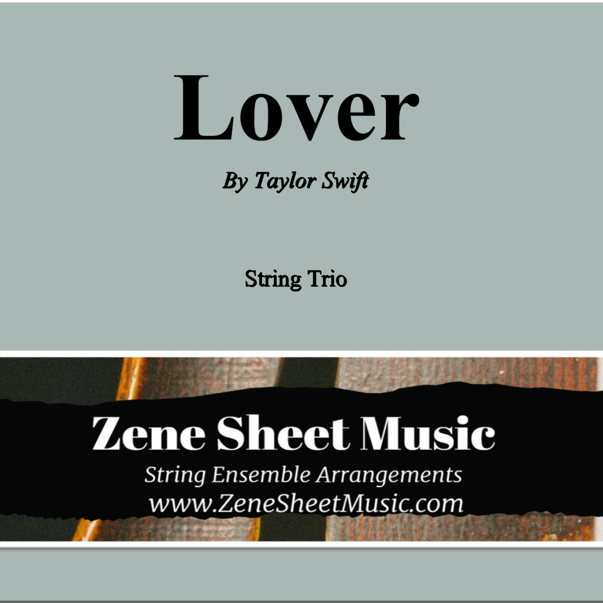 Cover Art for "Lover (arr. Eve C. Mailly - Zene Strings" by Taylor Swift