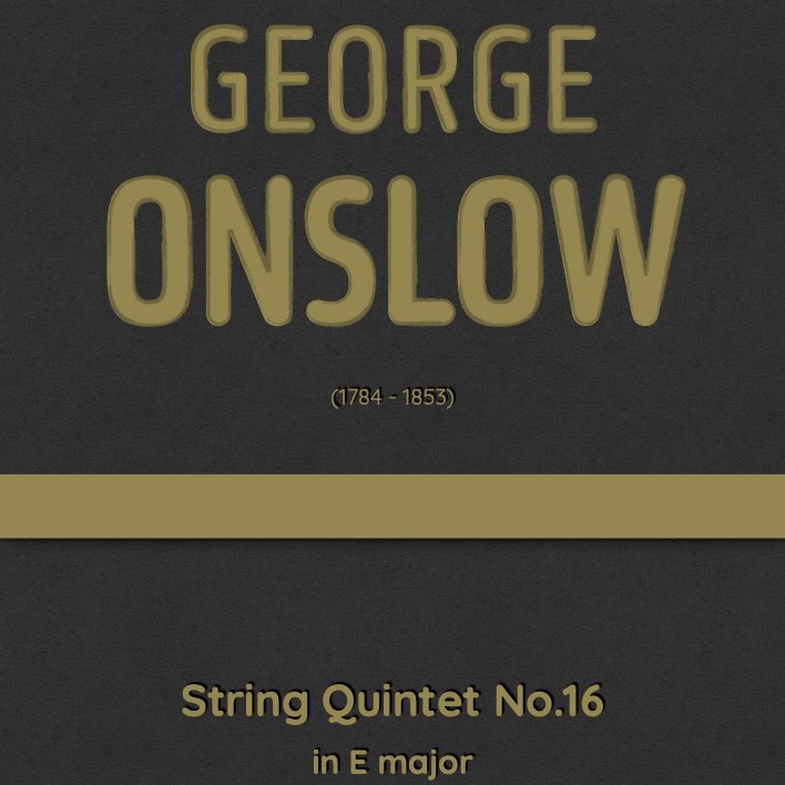 Carátula para "Onslow - String Quintet No.16 in E major, Op.39 (arr. J.G. Cucó Barber)" por George Onslow