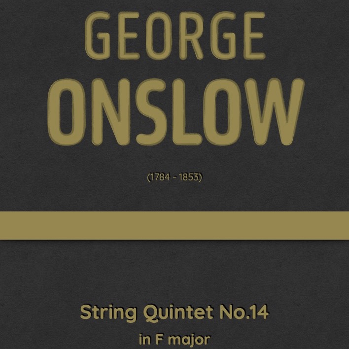 Carátula para "Onslow - String Quintet No.14 in F major, Op.37 (arr. J.G. Cucó Barber)" por George Onslow