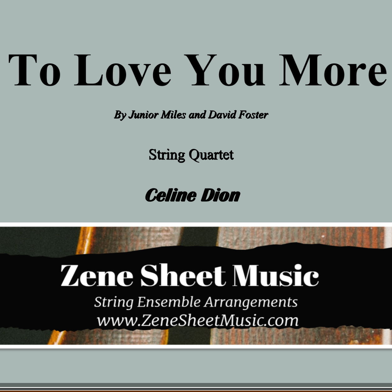 Couverture pour "To Love You More (arr. Eve C. Mailly - Zene Strings)" par Celine Dion